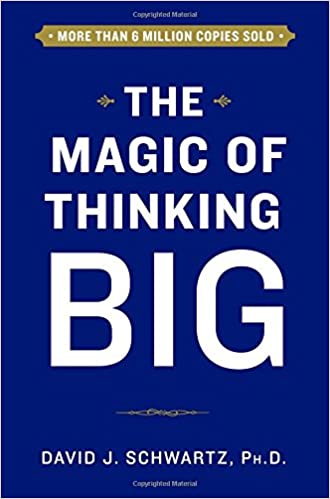 The Magic of Thinking Big (David Swartz) - Book Discussion