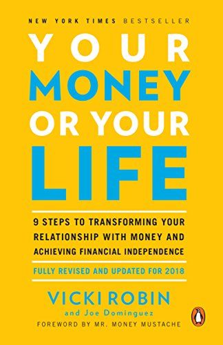 Your Money or Your Life (Vicki Robin) - Book Summary, Notes & Highlights